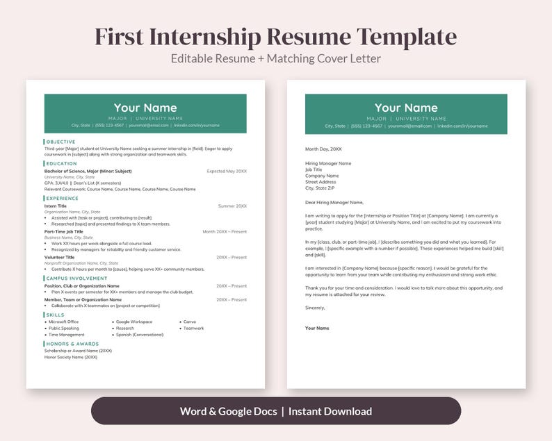 May include: A two-page resume and cover letter template featuring a teal header with placeholder text for contact information, education, experience, skills, and honors, titled First Internship Resume Template.