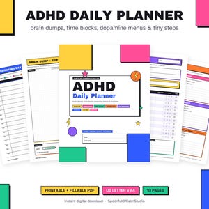 May include: A printable and fillable ADHD Daily Planner PDF set with 10 pages in US Letter and A4 sizes. The cover features the text ADHD Daily Planner, brain dumps, time blocks, dopamine menus & tiny steps, decorated with colorful geometric shapes and stars.