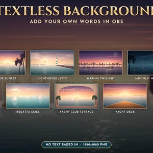 Puede incluir: Una colecci&oacute;n digital de 7 fondos sin texto para OBS, que incluye escenas de atardecer en el puerto, muelle del faro, crep&uacute;sculo en la marina, puerto a la luz de la luna, velas de regata, terraza del club n&aacute;utico y cubierta de yate.