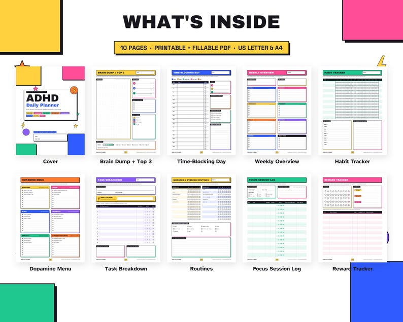 May include: A digital ADHD daily planner set featuring 10 printable and fillable PDF pages in US Letter and A4 sizes. Includes a cover, brain dump, time-blocking, weekly overview, habit tracker, dopamine menu, task breakdown, routines, and logs.