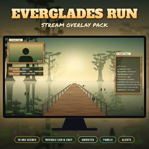 May include: Everglades Run stream overlay pack for OBS featuring a swamp landscape with a wooden dock. Includes a Field Cam box, Camp Chat window, follower and donation trackers, and text labels for 10 OBS scenes, movable cam and chat, animated panels, and alerts.