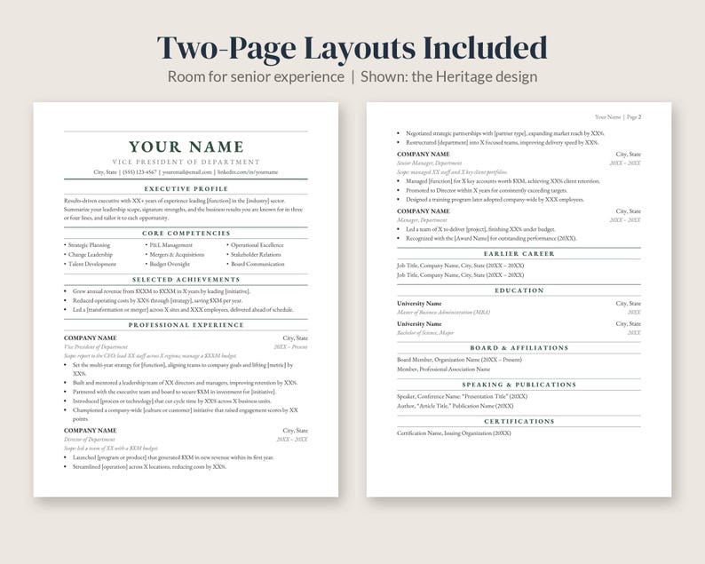 May include: A two-page resume template titled Two-Page Layouts Included, featuring the Heritage design. The document includes sections for contact information, executive profile, core competencies, selected achievements, professional experience, education, board affiliations, speaking, and certifications.