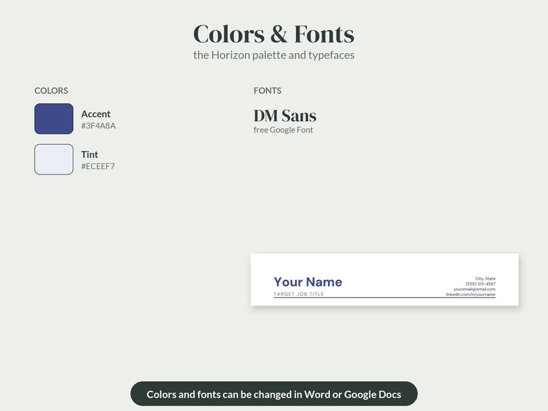 K&ouml;nnte beinhalten: Ein Design-Leitfaden mit dem Titel Colors & Fonts the Horizon palette and typefaces. Er zeigt eine dunkelblaue Akzentfarbe #3F4A8A, einen hellen Farbton #ECEEF7, die Schriftart DM Sans, eine Lebenslauf-Kopfzeile mit Your Name und ein Textfeld.