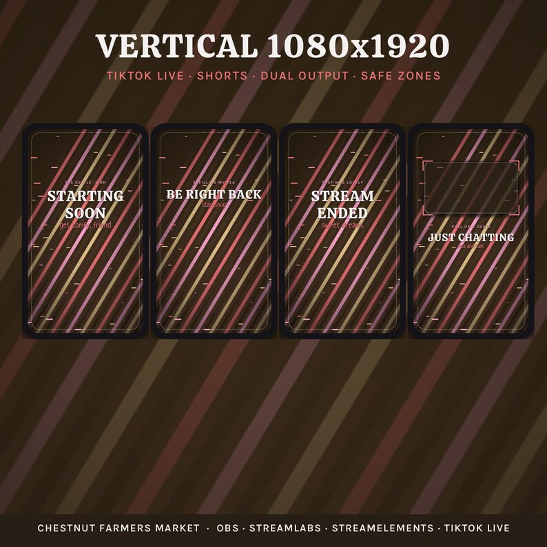 Op de afbeelding: Een digitale grafische set met vier verticale schermen met diagonale bruine, gouden en roze strepen. De tekst luidt: VERTICAL 1080x1920, TIKTOK LIVE, SHORTS, DUAL OUTPUT, SAFE ZONES, STARTING SOON, BE RIGHT BACK, STREAM ENDED, JUST CHATTING.