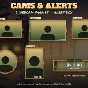 May include: A digital overlay set titled CAMS & ALERTS featuring 6 webcam frames and an alert box. The frames have a tan border and green gradient background with the text FIELD CAM and YOUR CAM. The alert box displays NEW FOLLOWER.