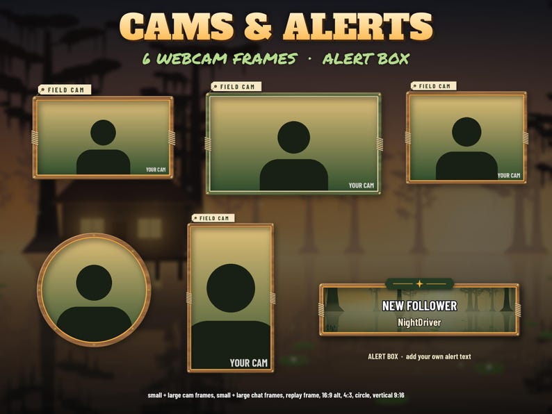 May include: A digital overlay set titled CAMS & ALERTS featuring 6 webcam frames and an alert box. The frames have a tan border and green gradient background with the text FIELD CAM and YOUR CAM. The alert box displays NEW FOLLOWER.