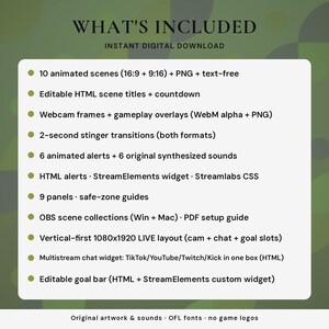 May include: A digital download package featuring 10 animated scenes in 16:9 and 9:16 formats, editable HTML titles, webcam frames, gameplay overlays, stinger transitions, 6 animated alerts with sounds, StreamElements and Streamlabs widgets, 9 panels, OBS collections, a vertical 1080x1920 layout, a multistream chat widget, and an editable goal bar.