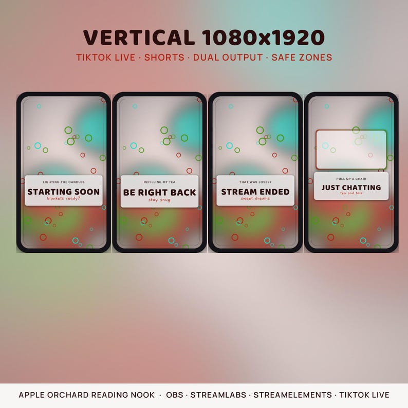 May include: Four vertical digital screens displaying streaming overlays with a soft gradient background and floating circles. Text includes STARTING SOON, BE RIGHT BACK, STREAM ENDED, and JUST CHATTING, along with smaller sub-text and labels.