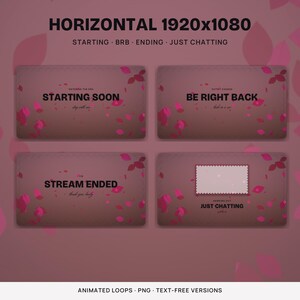 May include: A set of four digital stream overlay screens in a dusty rose color palette with scattered pink leaf motifs. The screens feature the text: STARTING SOON, BE RIGHT BACK, STREAM ENDED, and JUST CHATTING, with a central rectangular frame.