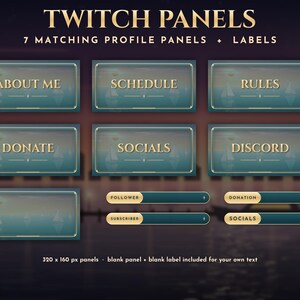 Puede incluir: Un conjunto de siete paneles rectangulares de Twitch y cuatro etiquetas con una est&eacute;tica en azul verdoso oscuro y dorado. Los paneles incluyen el texto: ABOUT ME, SCHEDULE, RULES, DONATE, SOCIALS y DISCORD. Las etiquetas incluyen FOLLOWER, SUBSCRIBER, DONATION y SOCIALS.
