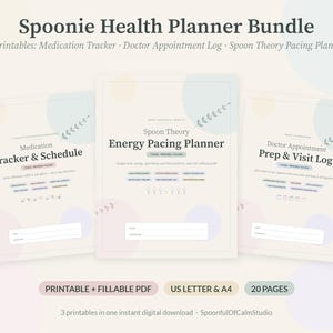 May include: A Spoonie Health Planner Bundle featuring three printable documents: Medication Tracker & Schedule, Spoon Theory Energy Pacing Planner, and Doctor Appointment Prep & Visit Log. The pages have soft pastel accents and include fillable fields.