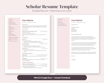 May include: A Scholar Resume Template featuring an editable resume and matching cover letter in a clean layout with a soft pink sidebar. The document includes sections for contact information, skills, honors, education, experience, and projects.