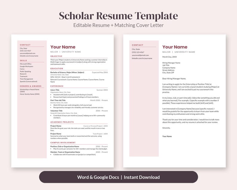 May include: A Scholar Resume Template featuring an editable resume and matching cover letter in a clean layout with a soft pink sidebar. The document includes sections for contact information, skills, honors, education, experience, and projects.