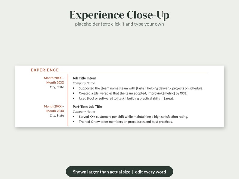 May include: A resume template section titled Experience Close-Up with placeholder text for job titles, company names, dates, and bulleted responsibilities. The layout includes a header, a main experience block with two entries, and a bottom footer.