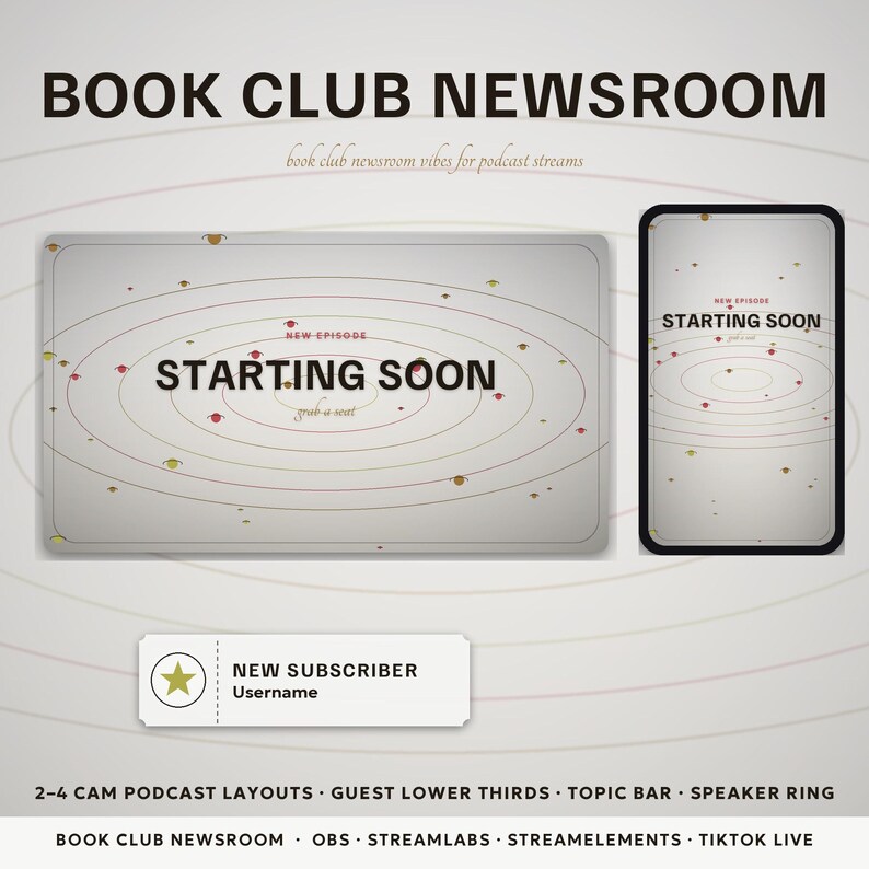 May include: A digital graphic set for podcast streams featuring the text BOOK CLUB NEWSROOM, STARTING SOON, NEW EPISODE, and NEW SUBSCRIBER. The design includes a light gray background with thin concentric circles and small colored icons.
