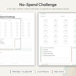 May include: A No-Spend Challenge 30-day tracker printable PDF with numbered circles for each day, sections for expenses to keep, items to pause, money saved, and lessons learned. Includes US Letter and A4 size options for planning.