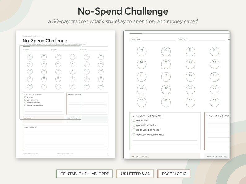 May include: A No-Spend Challenge 30-day tracker printable PDF with numbered circles for each day, sections for expenses to keep, items to pause, money saved, and lessons learned. Includes US Letter and A4 size options for planning.
