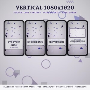May include: Four vertical smartphone screens displaying streaming overlays with purple geometric patterns. Text includes VERTICAL 1080x1920, TIKTOK LIVE, SHORTS, DUAL OUTPUT, SAFE ZONES, STARTING SOON, BE RIGHT BACK, SEE YOU SOON, and JUST CHATTING.