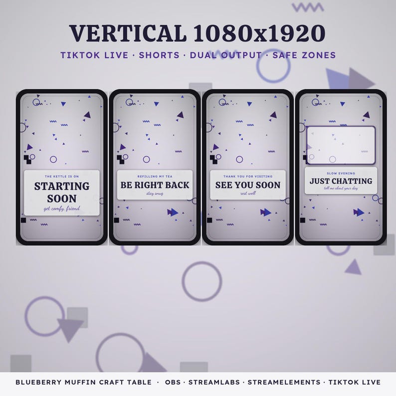 May include: Four vertical smartphone screens displaying streaming overlays with purple geometric patterns. Text includes VERTICAL 1080x1920, TIKTOK LIVE, SHORTS, DUAL OUTPUT, SAFE ZONES, STARTING SOON, BE RIGHT BACK, SEE YOU SOON, and JUST CHATTING.