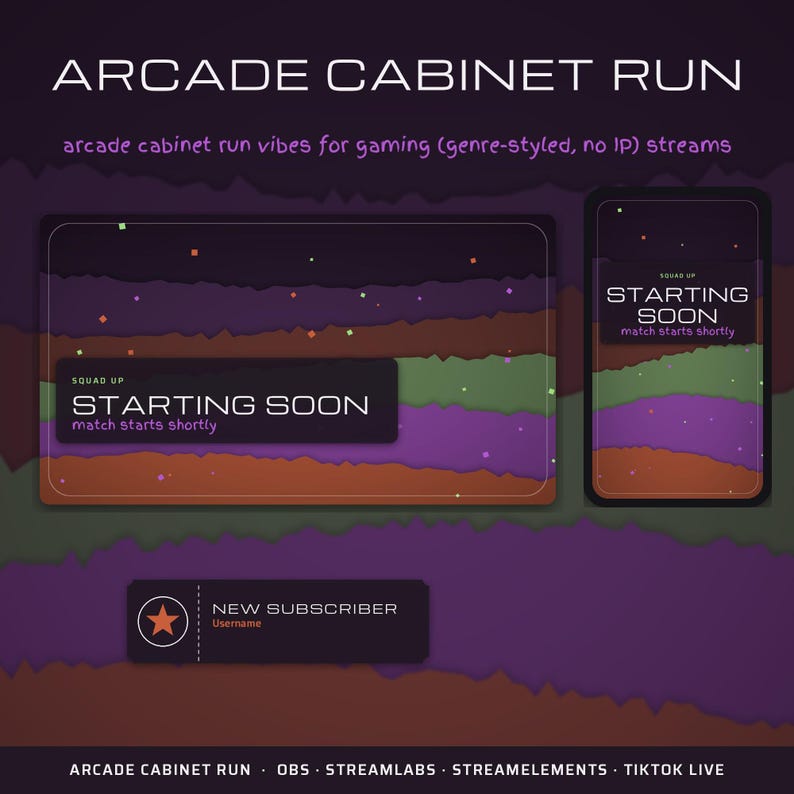 May include: Digital overlay set titled ARCADE CABINET RUN featuring a landscape and portrait screen with the text SQUAD UP STARTING SOON match starts shortly and a NEW SUBSCRIBER box with a star icon, all in purple, green, and orange tones.