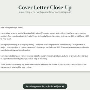 May include: A digital document template titled Cover Letter Close-Up featuring a matching letter with prompts for each paragraph. The text includes placeholders like Position Title, Company Name, and Major, with a button labeled Matching cover letter included (.docx).