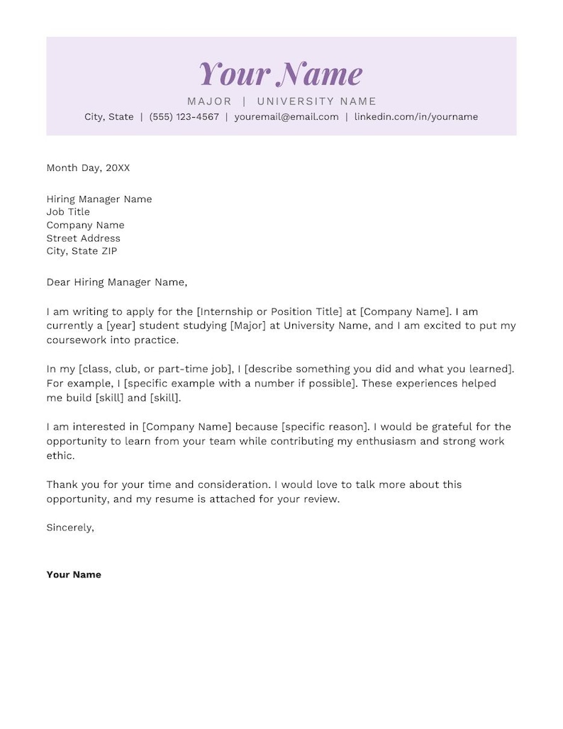 May include: A professional cover letter template featuring a light purple header with the placeholder text Your Name, Major, University Name, contact details, and a structured body for a job application with bracketed placeholders.