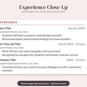 May include: A resume template titled Experience Close-Up with placeholder text for an intern title, part-time job title, and volunteer title. The document includes bullet points for job descriptions, dates, and locations, with a footer stating shown larger than actual size.