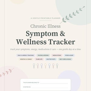Op de afbeelding: Een printbare planner getiteld Chronic Illness Symptom & Wellness Tracker. Het bevat secties voor dagelijkse en wekelijkse tracking, pacing, lepels, medicatie, voeding, slaap, maandelijkse doelen en bezoeken aan de dokter.