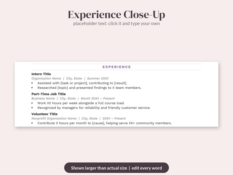 Op de afbeelding: Een cv-sjabloongedeelte getiteld Experience Close-Up met tijdelijke aanduidingstekst. Het document bevat velden voor Intern Title, Part-Time Job Title en Volunteer Title, met opsommingstekens voor beschrijvingen. De tekst luidt edit every word.