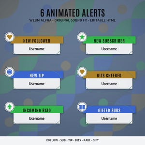 May include: Six animated alerts for streaming featuring text labels for New Follower, New Subscriber, New Tip, Bits Cheered, Incoming Raid, and Gifted Subs. Each alert includes a circular icon, a coloured header bar, and a white username field.