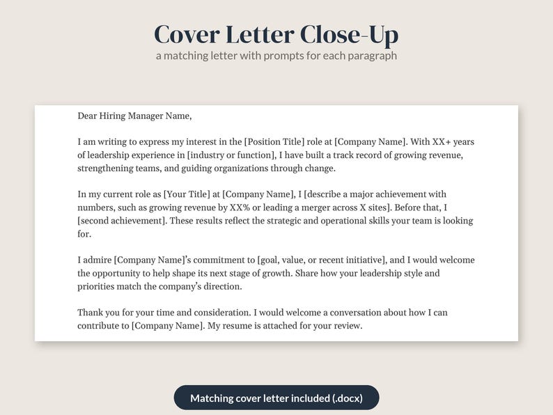 May include: A digital document template titled Cover Letter Close-Up with a matching letter featuring prompts for each paragraph. The text includes placeholders like Position Title, Company Name, and XX+ years of experience.