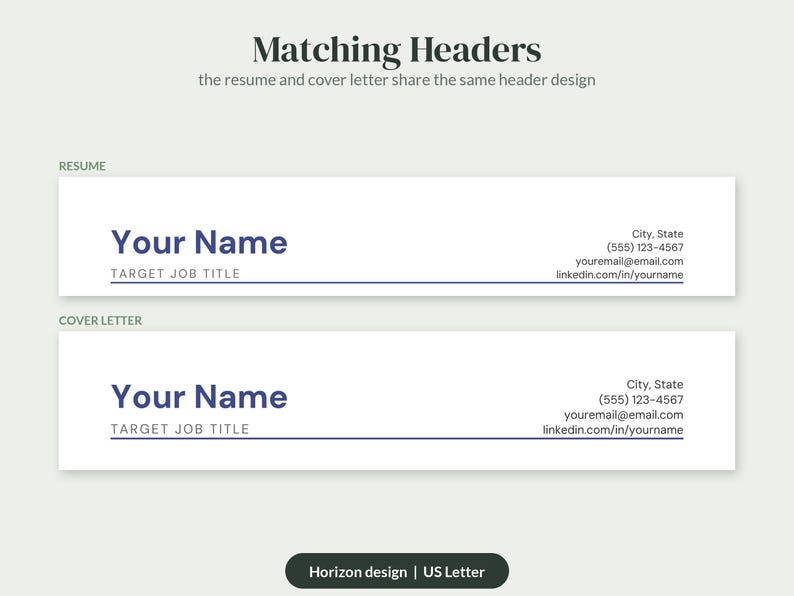 K&ouml;nnte beinhalten: Eine digitale Vorlage mit passenden Kopfzeilen f&uuml;r einen Lebenslauf und ein Anschreiben. Der Text enth&auml;lt Matching Headers, Resume, Cover Letter, Your Name, Target Job Title, Kontaktdaten und Horizon design | US Letter.