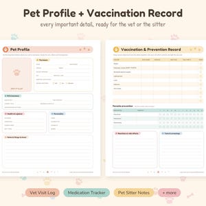 May include: A printable pet profile and vaccination record document set. The left page includes sections for pet details, ID, insurance, health, and personality. The right page features a vaccination and parasite prevention tracker.
