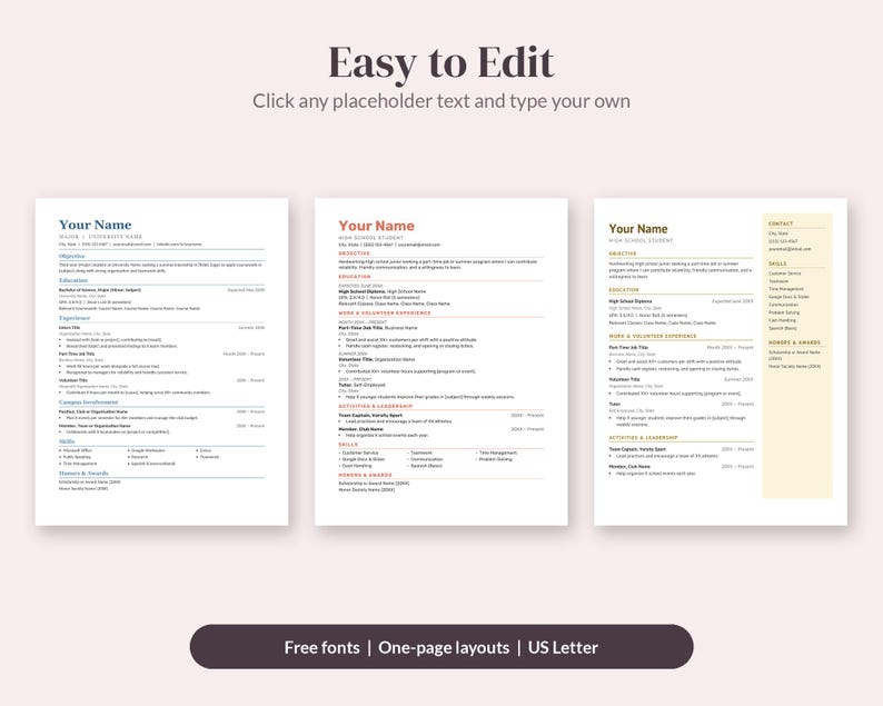 Puede incluir: Tres plantillas de curr&iacute;culum mostradas una al lado de la otra con texto de marcador de posici&oacute;n. El texto superior dice Easy to Edit, Click any placeholder text and type your own. El texto inferior dice Free fonts | One-page layouts | US Letter.