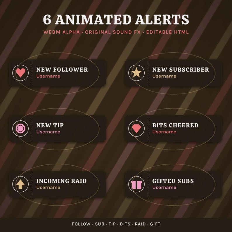 Op de afbeelding: Een digitale grafische set van 6 geanimeerde waarschuwingen met donkerbruine, afgeronde rechthoekige panelen met dunne gouden omlijningen. De tekst bevat 6 ANIMATED ALERTS, WEBM ALPHA, ORIGINAL SOUND FX, EDITABLE HTML en labels voor NEW FOLLOWER, NEW SUBSCRIBER, NEW TIP, BITS CHEERED, INCOMING RAID en GIFTED SUBS.