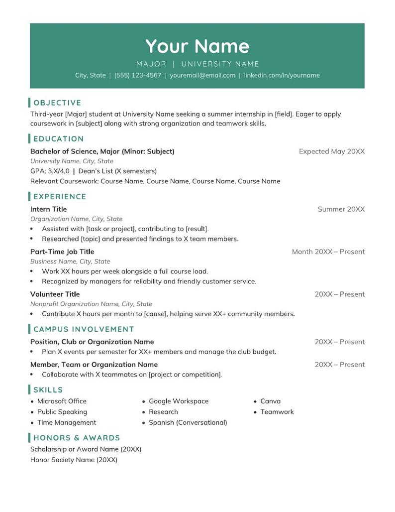 May include: A resume template featuring a teal header with placeholders for name, major, university, and contact details. The document includes sections for objective, education, experience, campus involvement, skills, and honors and awards.
