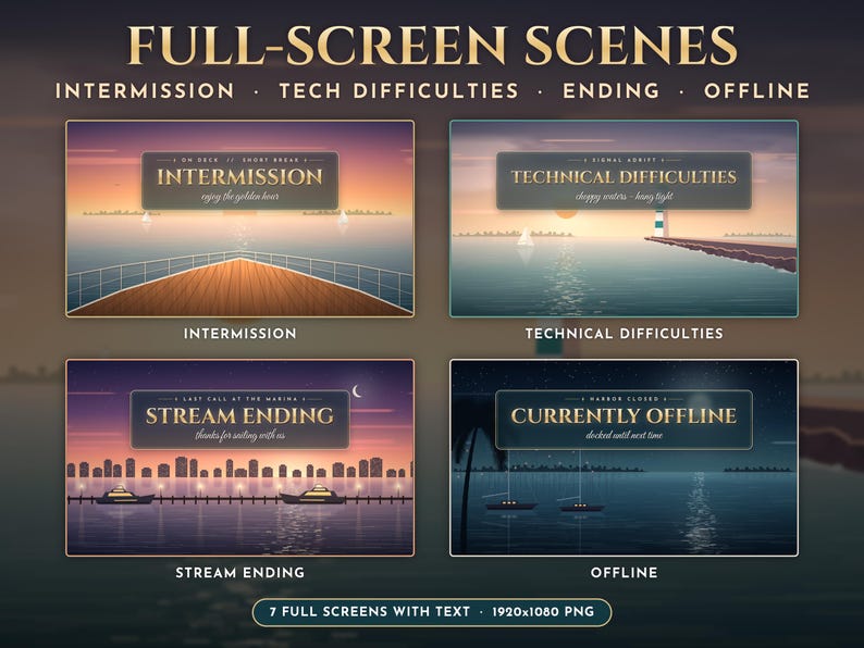 Puede incluir: Un conjunto de cuatro escenas digitales de pantalla completa para streaming, con temas n&aacute;uticos y textos superpuestos: Intermission, Technical Difficulties, Stream Ending y Currently Offline. Cada escena muestra un paisaje mar&iacute;timo.