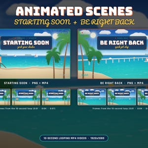May include: Animated scenes for streaming featuring beach themes. One scene displays STARTING SOON grab your shades with a lifeguard tower, and the other shows BE RIGHT BACK quick pit stop with a pier. Includes PNG and MP4 file formats.