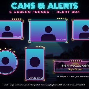 May include: A digital set of six webcam frames and one alert box featuring a neon blue and purple gradient design. The frames include various shapes with corner accents and star icons. The alert box displays the text NEW FOLLOWER and NightDriver.