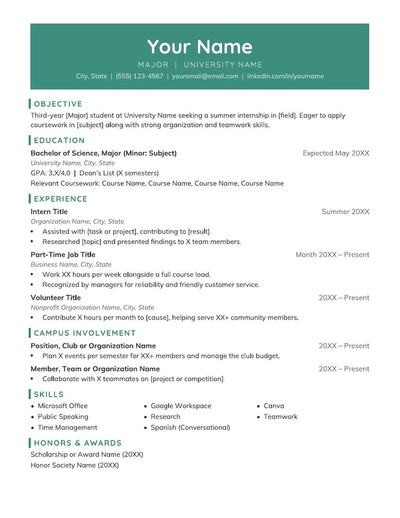 May include: A resume template featuring a teal header with placeholders for name, major, university, and contact details. The document includes sections for objective, education, experience, campus involvement, skills, and honors and awards.