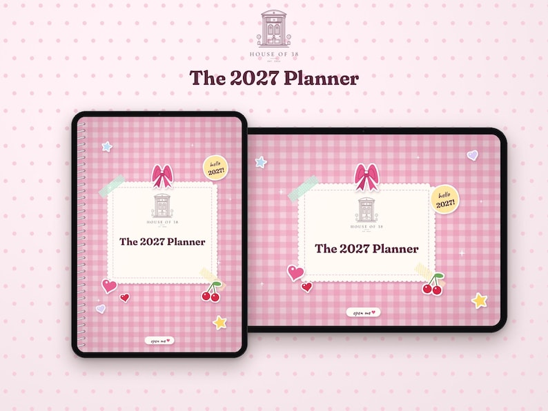 May include: A digital planner displayed on two tablets with a pink gingham background. The cover features a central white label with the text The 2027 Planner, decorated with stickers of a pink bow, cherries, hearts, stars, and a yellow circle with the text hello 2027.