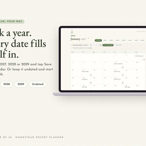 May include: A digital planner displayed on a laptop screen showing a January calendar interface. Text reads: Pick a year. Every date fills itself in. Choose 2027, 2028 or 2029 and tap Save my calendar. Or keep it undated and start any month.