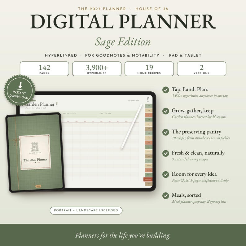 May include: The 2027 Planner Sage Edition digital planner for iPad and tablet features 142 pages, 3,900+ hyperlinks, 19 home recipes, and two versions. The interface displays a garden planner layout with a stylus and a green cover design.