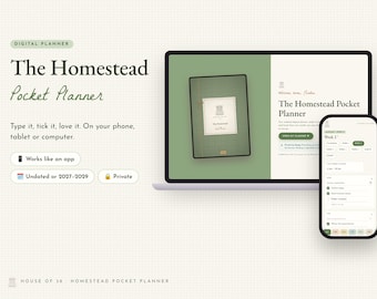 Może przedstawiać: Cyfrowy planer zatytułowany The Homestead Pocket Planner wyświetlony na ekranie laptopa i smartfona. Interfejs zawiera zielono-białą kolorystykę, listy zadań i widoki kalendarza z tekstem Type it, tick it, love it.