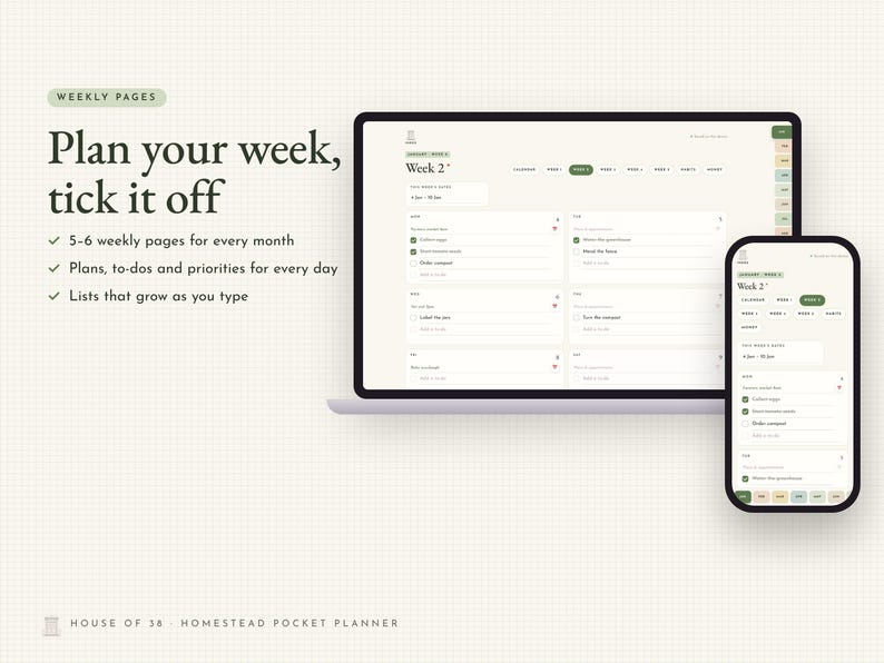 May include: A digital planner interface displayed on a laptop and smartphone screen. The text reads: Weekly Pages, Plan your week, tick it off, 5-6 weekly pages for every month, Plans, to-dos and priorities for every day, Lists that grow as you type.