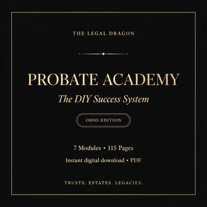 Succesvol doe-het-zelf-systeem van Probate Academy | Handleiding voor executeurs testamentair in Ohio (7 modules, PDF) | Checklists, formulieren en stapsgewijze instructies