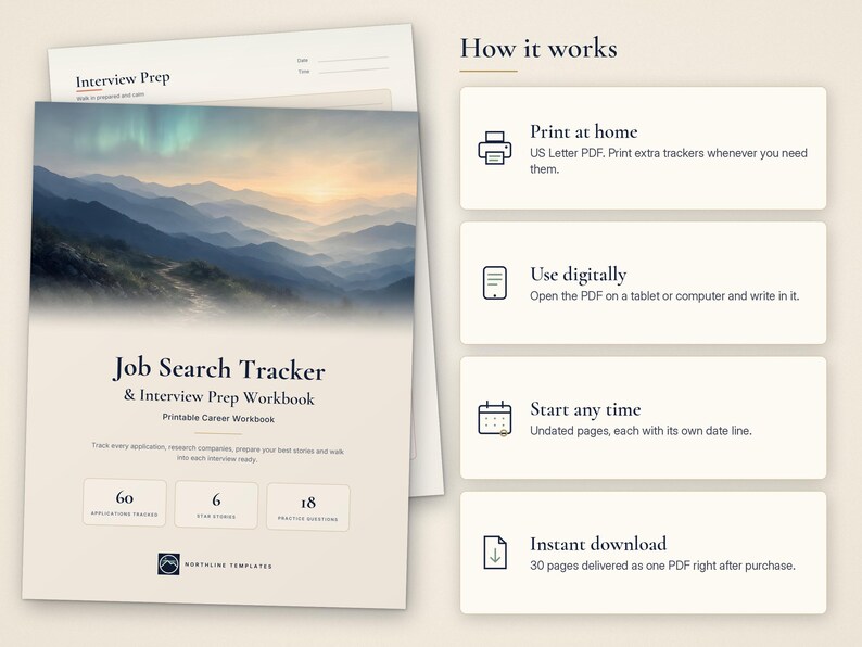May include: A Job Search Tracker and Interview Prep Workbook printable PDF featuring a mountain landscape image. The document includes sections for tracking 60 applications, 6 stories, and 18 practice questions, with instructions for home printing or digital use.