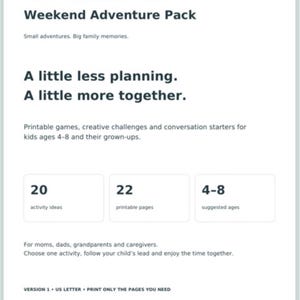 Op de afbeelding: Een wit informatiedocument getiteld Weekend Adventure Pack, met tekst over printbare spellen en activiteiten voor kinderen van 4-8 jaar. Het bevat 20 activiteitsidee&euml;n, 22 printbare pagina's en instructies voor het US Letter formaat.