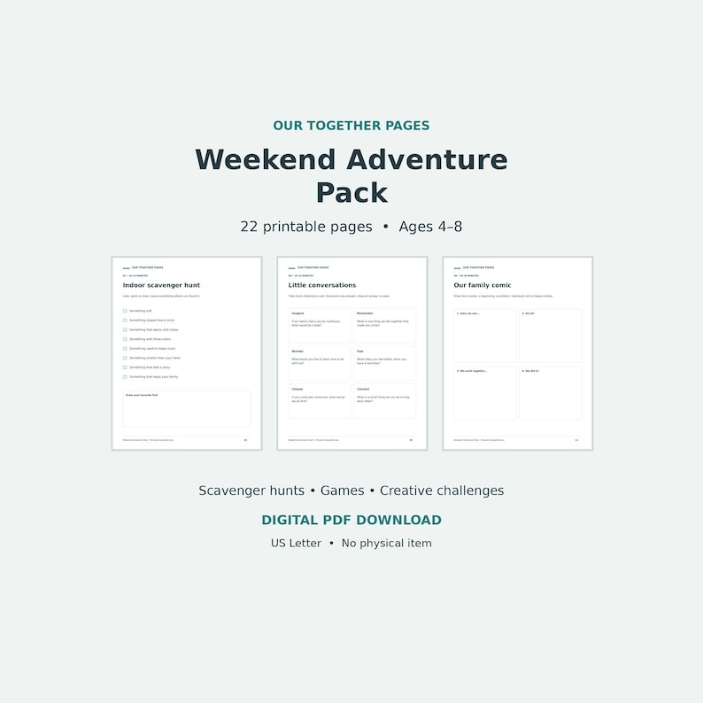 Op de afbeelding: Een digitale PDF-download getiteld Our Together Pages Weekend Adventure Pack, met 22 printbare pagina's voor kinderen van 4-8 jaar. Het document bevat drie activiteitenbladen: Indoor scavenger hunt, Little conversations en Our family comic.
