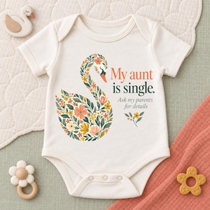 My Aunt Is Single, Ask My Parents for Details Onesie®, Floral Swan Baby Bodysuit